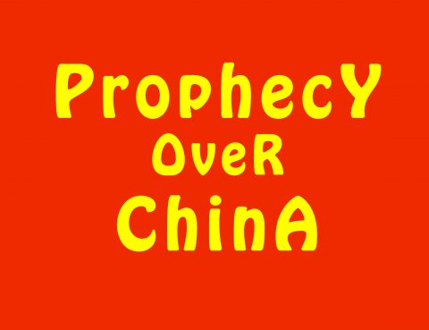 Prophecy Over China