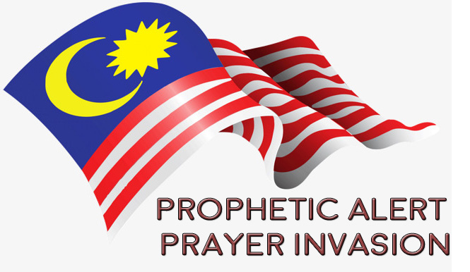 Prophetic Alert, Prayer Invasion Malaysia